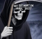 Qui est mort en avril 2025 ?